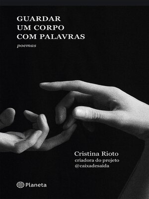 cover image of Guardar um corpo com palavras